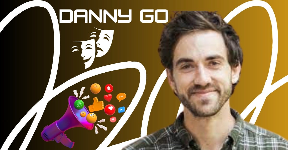 Danny Go Net Worth