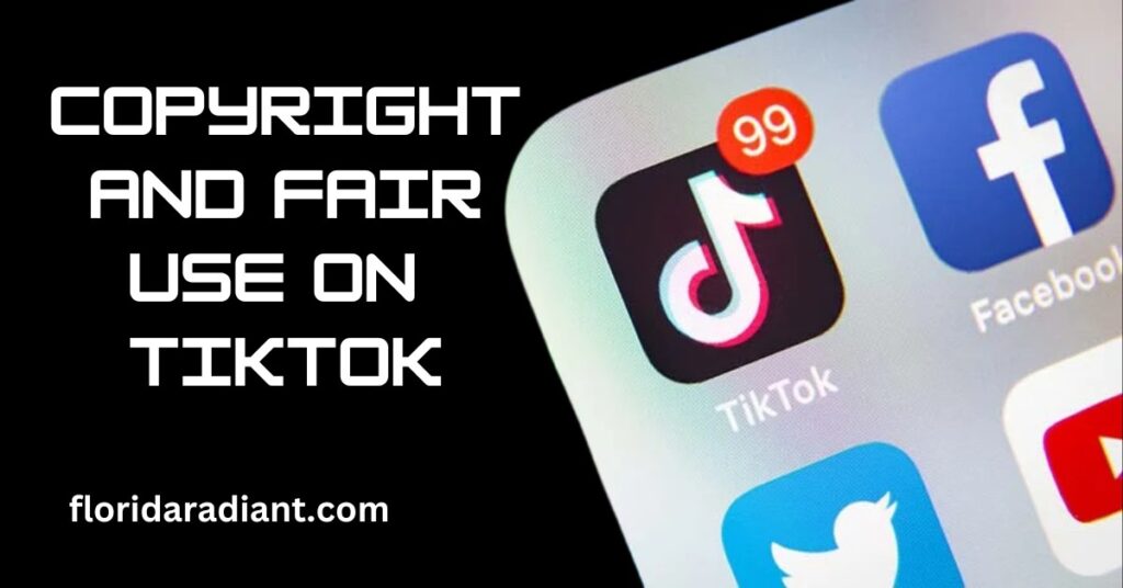 Copyright and Fair Use on TikTok