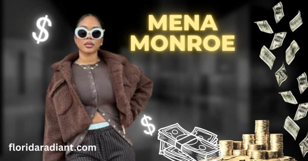 mena monroe net worth