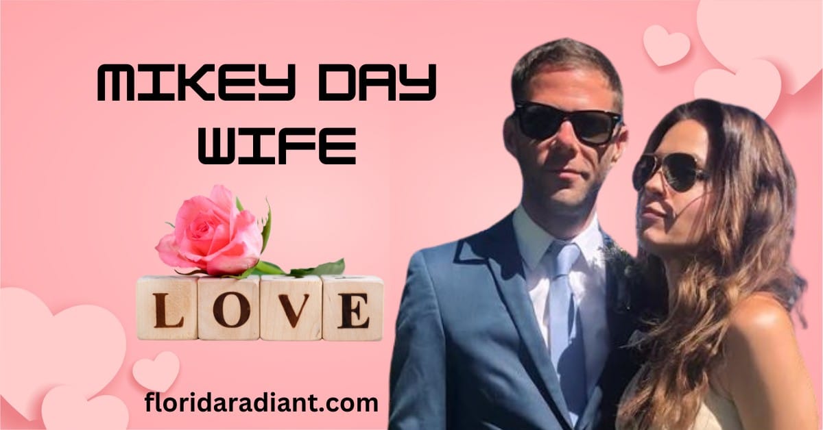 mikey day wife